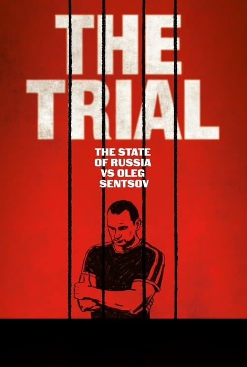 The Trial: The State of Russia vs Oleg Sentsov