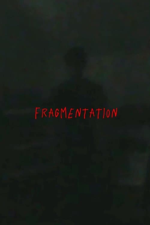 Fragmentation